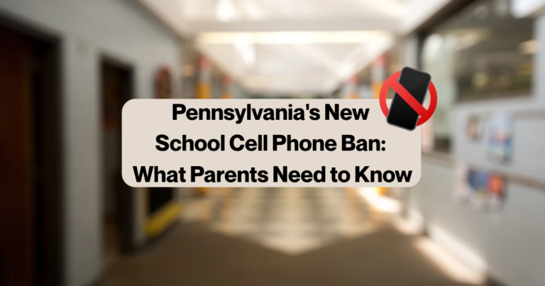 Pennsylvania’s New School Cell Phone Ban: What Parents Need to Know